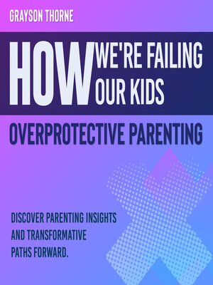 cover image of How We're Failing Our Kids